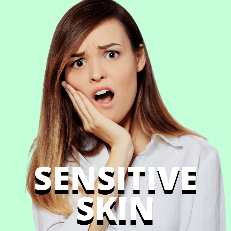 Sensitive Skin